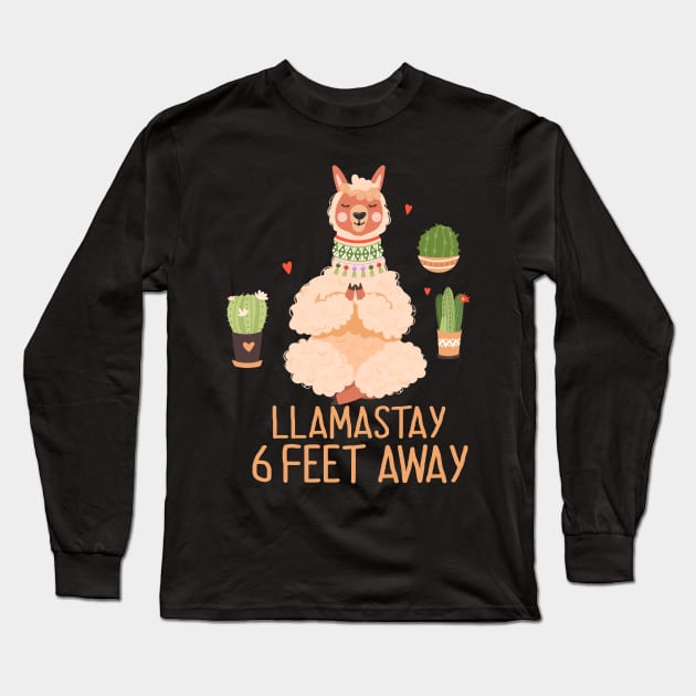 Llamastay 6 Feet Away Long Sleeve T-Shirt by AteezStore